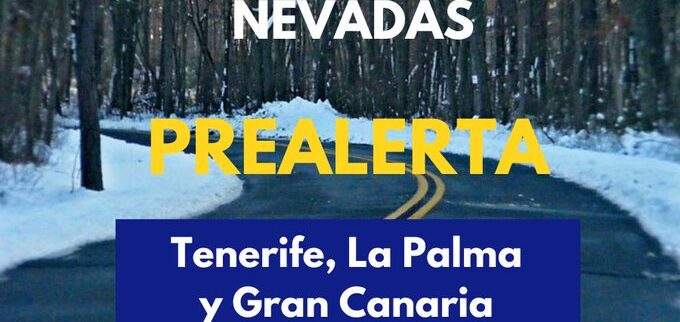 EL GOBIERNO DECLARA LA PREALERTA POR NEVADAS EN TENERIFE, LA PALMA Y GRAN CANARIA 2-3-26