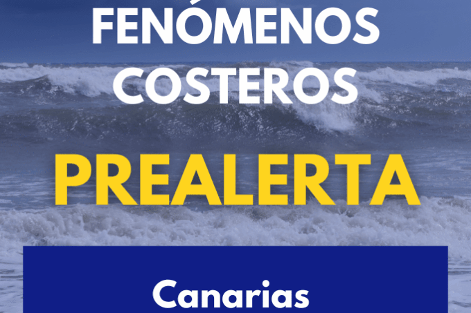 PREALERTA POR EFENÓMENOS COSTEROS EN CANARIAS 7-4-26