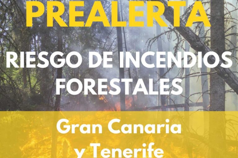 PREALERTA POR RIESGO DE INCENDIOS FORESTALES EN TENERIFE Y GRAN CANARIA 22-5-26