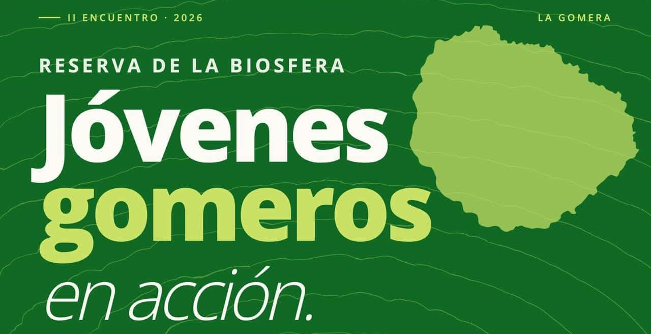 260626 cartel Encuentro ‘Jóvenes gomeros en acción’ de la Reserva de la Biosfera de La Gomera