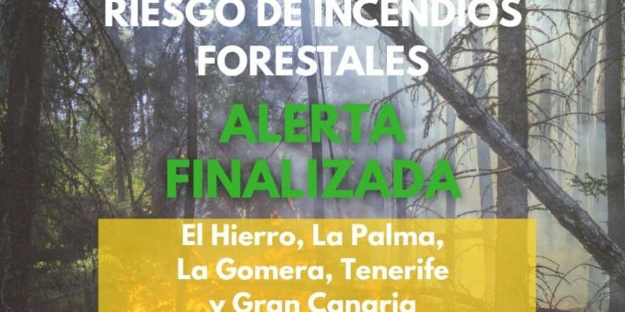 ALERTA FINALIZADA POR RIESGO DE INCENDIOS FORESTALES 1-7-26