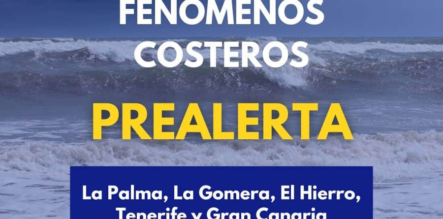 EL GOBIERNO ACTUALIZA Y MANTIENE LA PREALERTA POR FENÓMENOS COSTEROS EN ISLAS OCCIDENTALES Y GRAN CANARIA 23-7-26