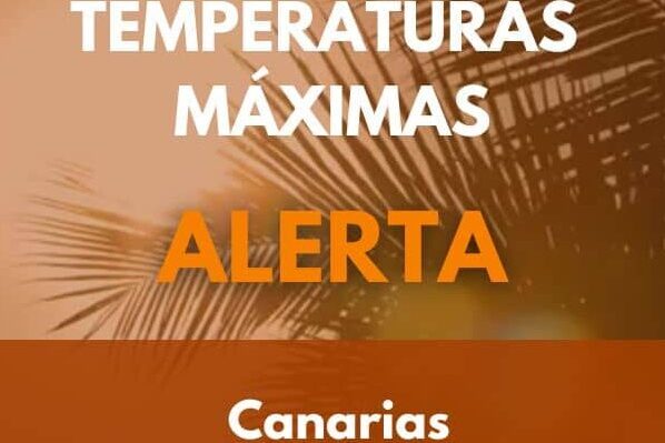 EL GOBIERNO DE CANARIAS ACTUALIZA LA SITUACIÓN PASANDO A ALERTA POR TEMPERATURAS MÁXIMAS EN TODO EL ARCHIPIÉLAGO 6-7-26