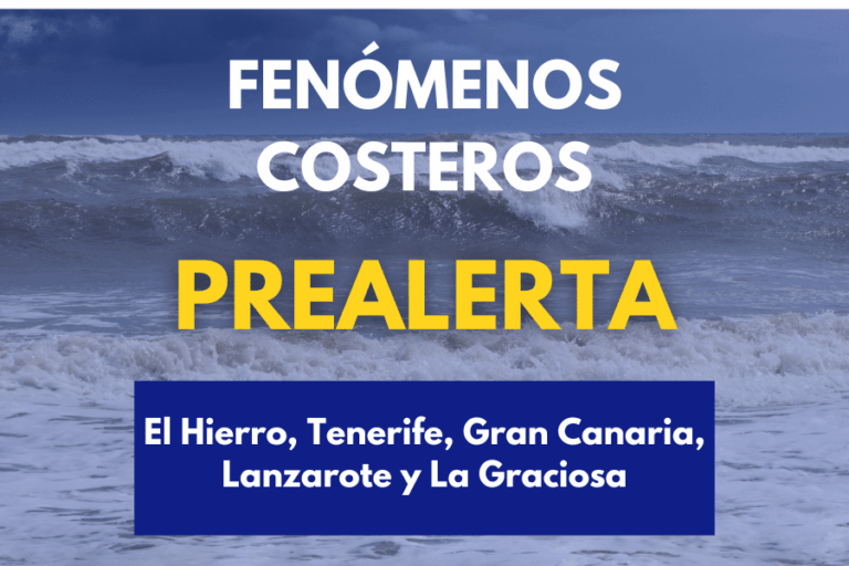 EL GOBIERNO DE CANARIAS DECLARA LA PREALERTA POR FENÓMENOS COSTEROS 19-7-26