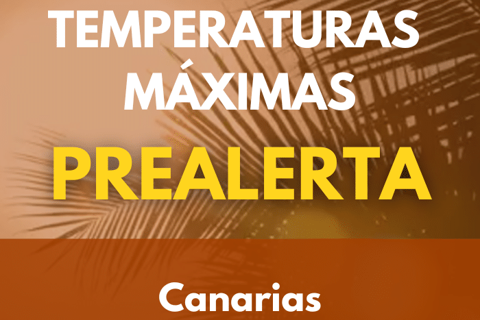 EL GOBIERNO DE CANARIAS DECLARA LA SITUACIÓN DE PREALERTA POR TEMPERATURAS MÁXIMAS EN EL ARCHIPIÉLAGO 3-7-26