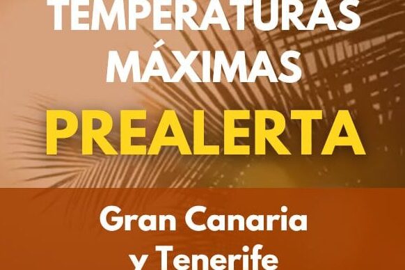 EL GOBIERNO DE CANARIAS DECLARA LA SITUACIÓN DE PREALERTA POR TEMPERATURAS MÁXIMAS EN GRAN CANARIA Y TENERIFE 12-8-26