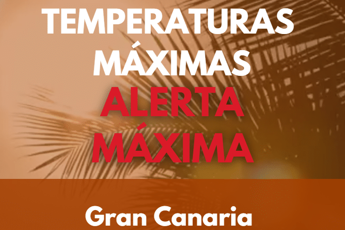 foto alerta máxima en GC por altas temperaturas – 03 08 2026