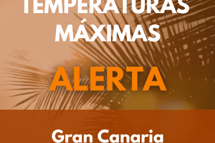 EL GOBIERNO DE CANARIAS ACTUALIZA LA SITUACIÓN PASANDO A ALERTA POR TEMPERATURAS MÁXIMAS EN GRAN CANARIA 6-9-26