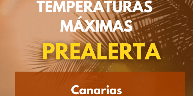 EL GOBIERNO DE CANARIAS ACTUALIZA LA SITUACIÓN Y AMPLÍA LA PREALERTA POR TEMPERATURAS MÁXIMAS A TODAS LAS ISLAS 23-9-26