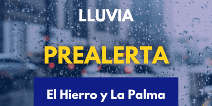 EL GOBIERNO ACTUALIZA LA SITUACIÓN DE PREALERTA POR LLUVIA Y LA AMPLÍA A LA PALMA 19-10-26