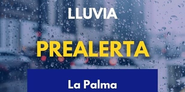 EL GOBIERNO DECLARA LA PREALERTA POR LLUVIA EN LA PALMA 1-10-26